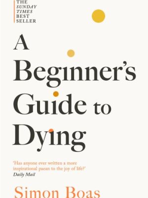 A Beginner's Guide to Dying